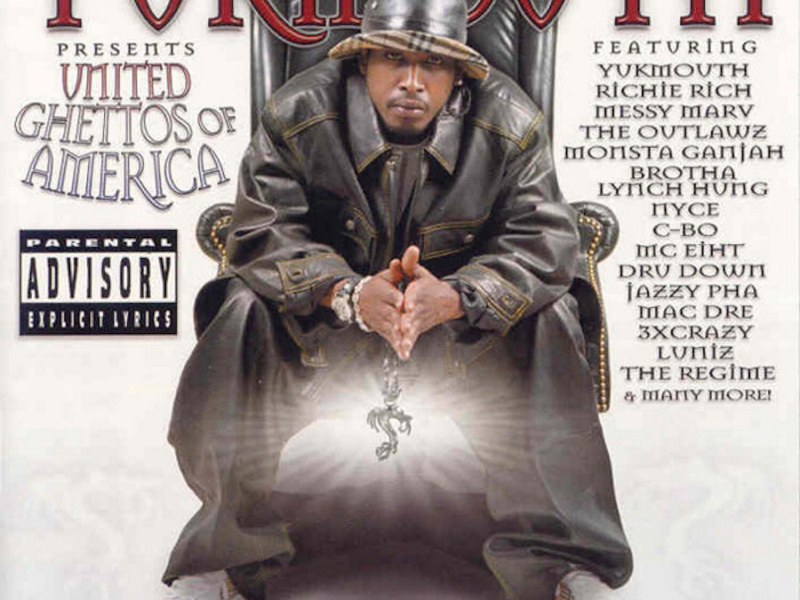 Yukmouth Presents: United Ghettos of America