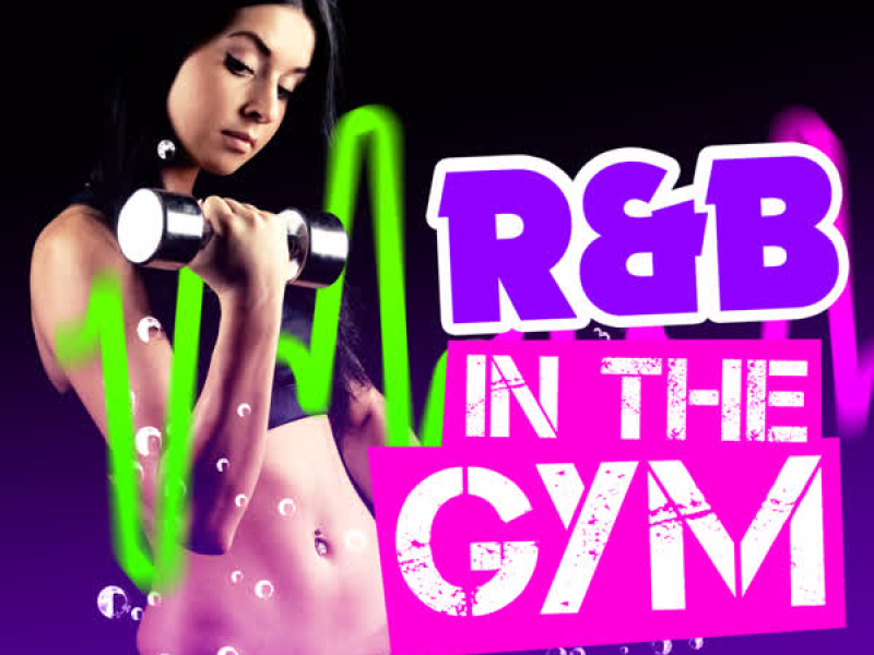 R&B in the Gym