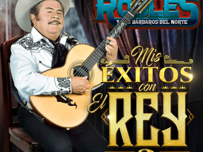 Mis Éxitos Con el Rey 2