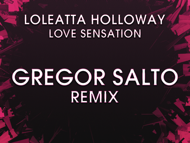 Love Sensation (Gregor Salto Remix)