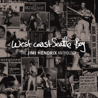 West Coast Seattle Boy: The Jimi Hendrix Anthology