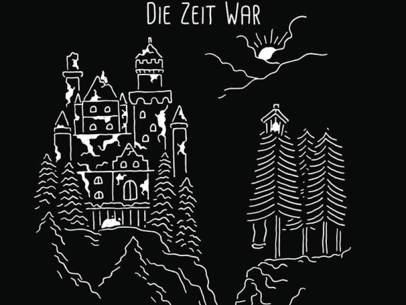 Die Zeit war (Single)