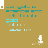 Gold (D'Angello & Francis Future Rave Mix) (Single)