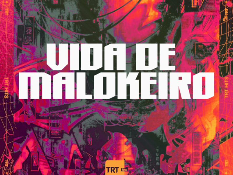 VIDA DE MALOKEIRO (Single)