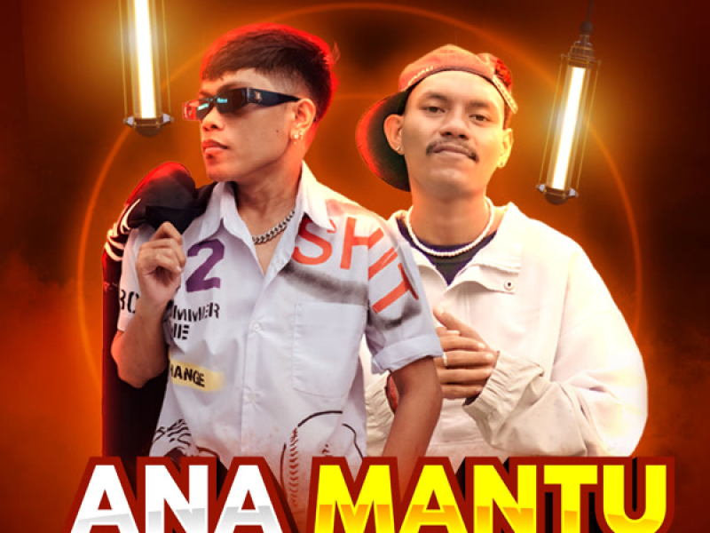 Ana Mantu (Single)