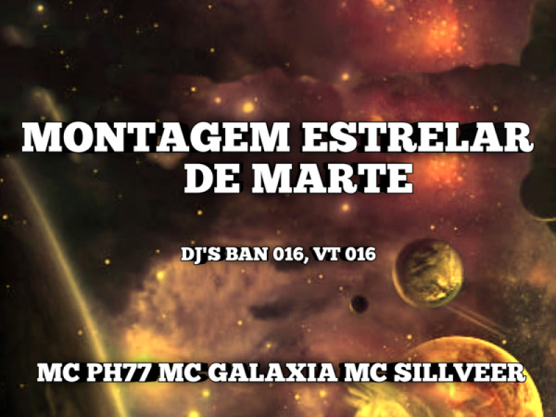 MONTAGEM ESTRELAR DE MARTE (Single)