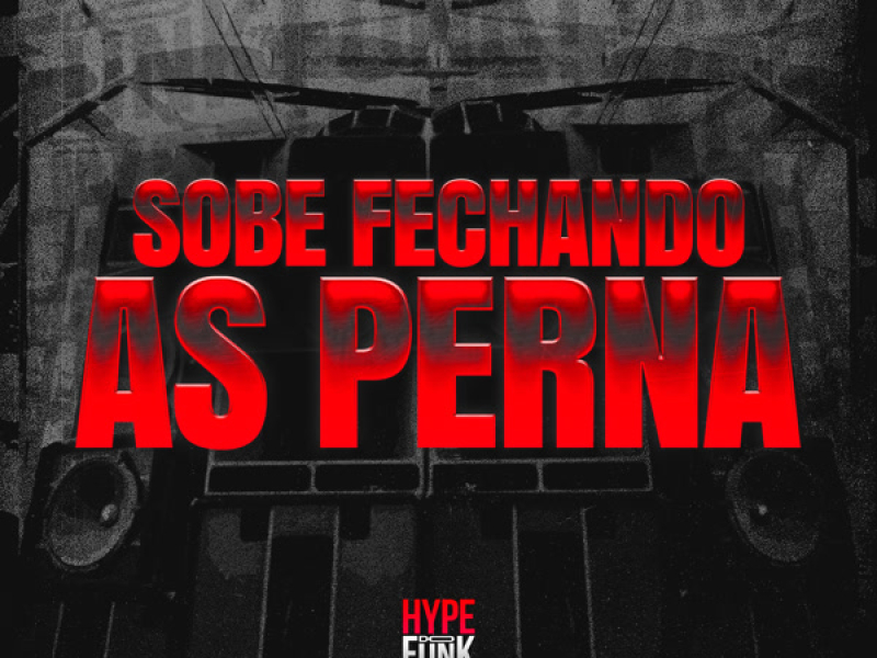 Sobe Fechando as Perna (Single)