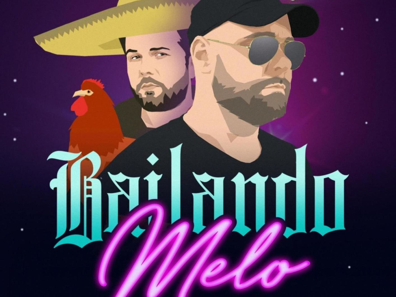 BAILANDO MELO (Single)