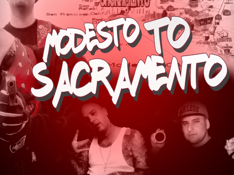 Modesto to Sacramento (feat. Don Changolini, Wezo Locz & Namelezz)