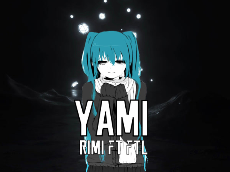Yami (Single)