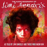 The Audio Biography Of Jimi Hendrix (As Told By Jimi Himself And Those Who Knew Him) (Live Radio Broadcast) (Single)