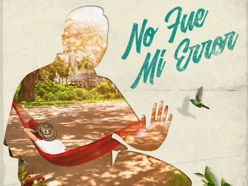 No Fue Mi Error (Single)