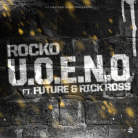 U.O.E.N.O. (feat. Future & Rick Ross)