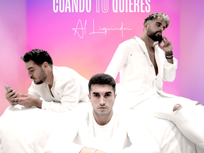 Cuando tú quieres (Single)