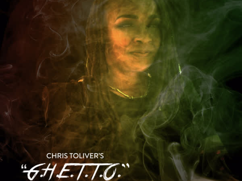 G.H.E.T.T.O. (Chris Toliver Remix) (Single)