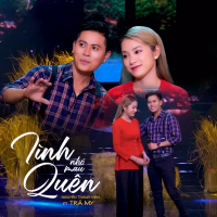 Tình Nhỏ Mau Quên (feat. Trà My) (Single)