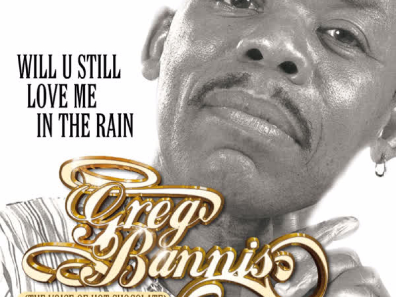 Will U Still Love Me in the Rain