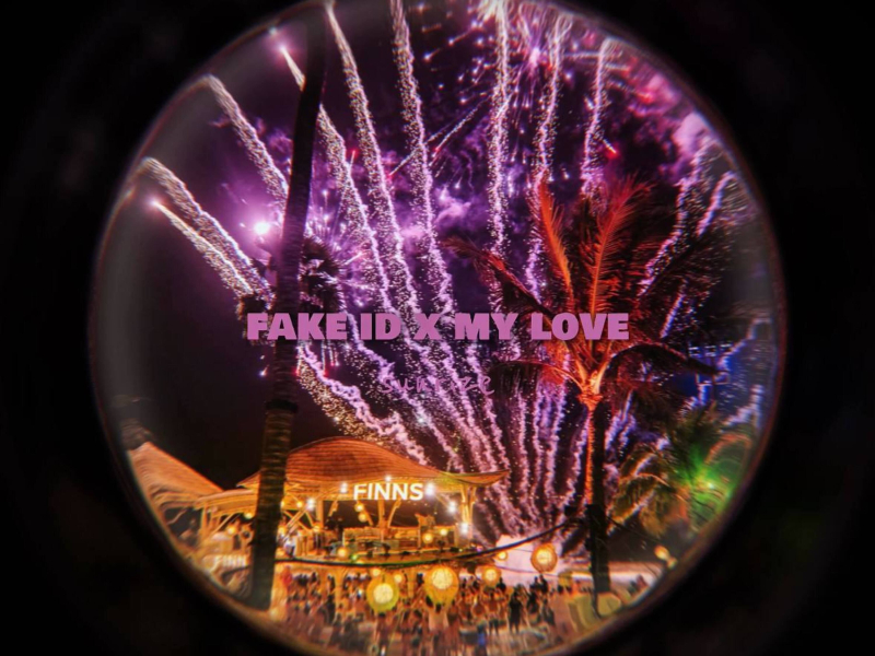 Fake ID x My Love (EP)