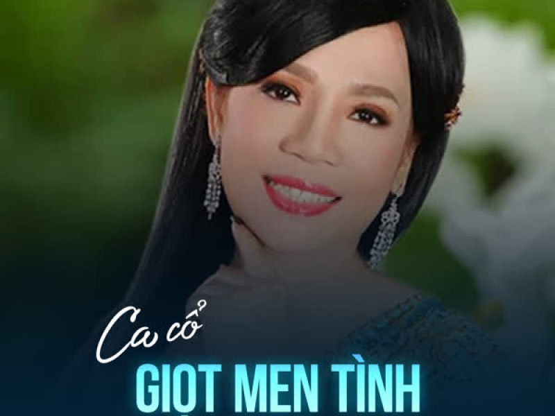 Giọt Men Tình (Single)