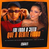Foi Foda O Jeito Que A Gente Ficou (Single)