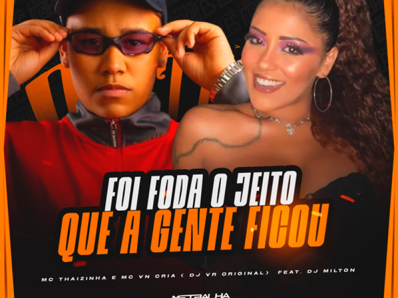 Foi Foda O Jeito Que A Gente Ficou (Single)