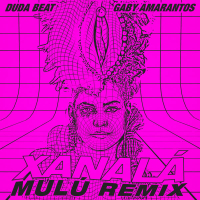 Xanalá (Mulú Remix) (Single)