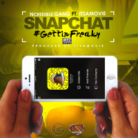 Snapchat #GettinFreaky (feat. ItsAMovie)