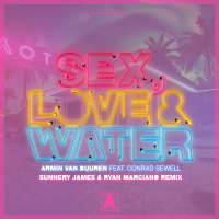 Sex, Love & Water (Sunnery James & Ryan Marciano Remix) (Single)