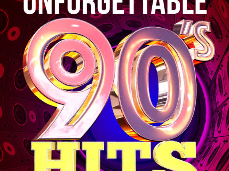 Unforgettable 90's Hits