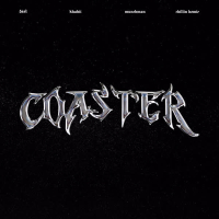 Coaster (Feat. Khakii, Munchman, Chillin Homie) (Single)