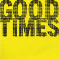 Good Times (Single)