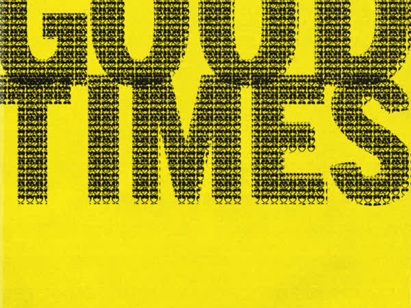 Good Times (Single)
