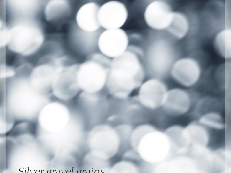 Silvery gravel (Single)
