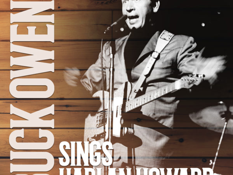 Buck Owens Sings Harlan Howard (Expanded Edition)