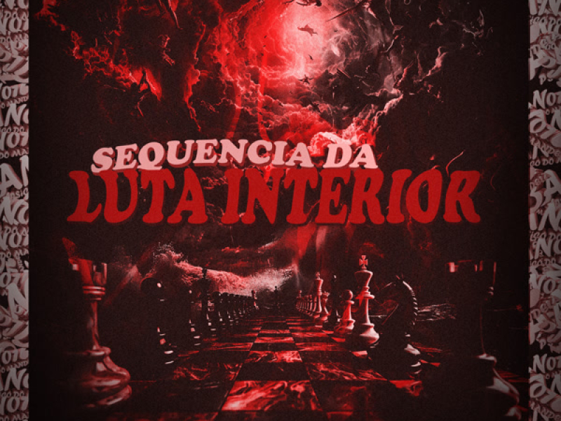 SEQUENCIA DA LUTA INTERIOR (Single)