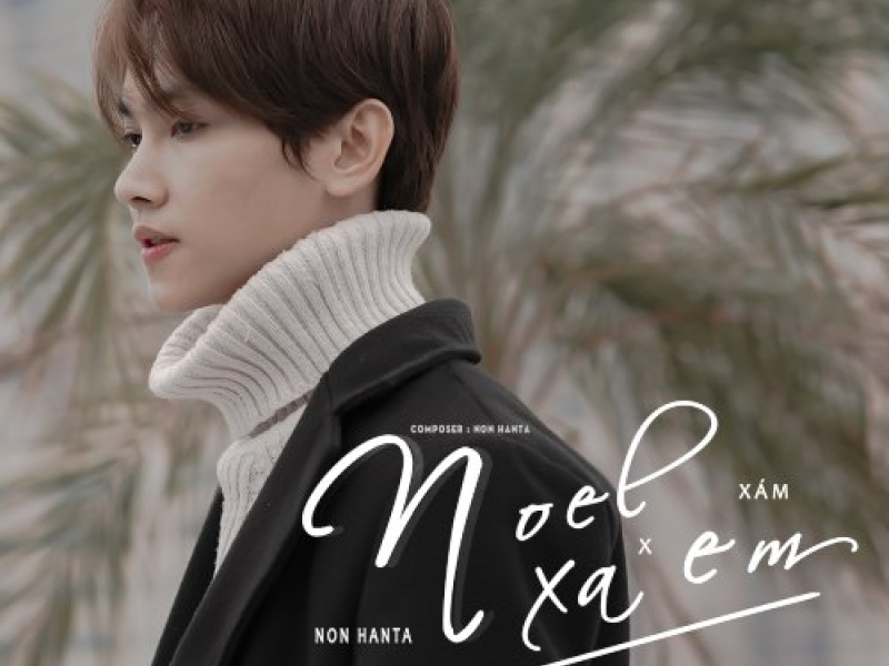 Noel Xa Em (Single)
