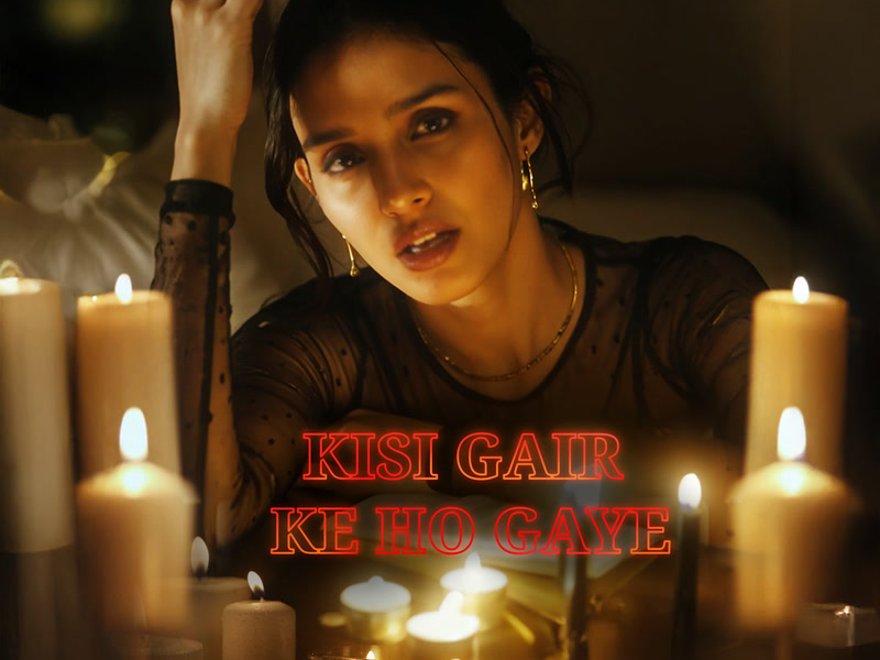 Kisi Gair Ke Ho Gaye (Single)