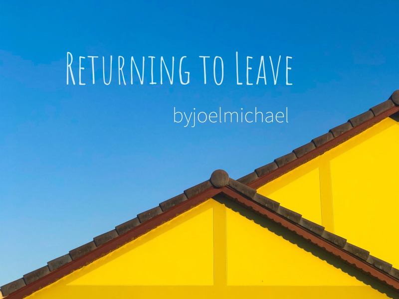 Returning to Leave (Single)