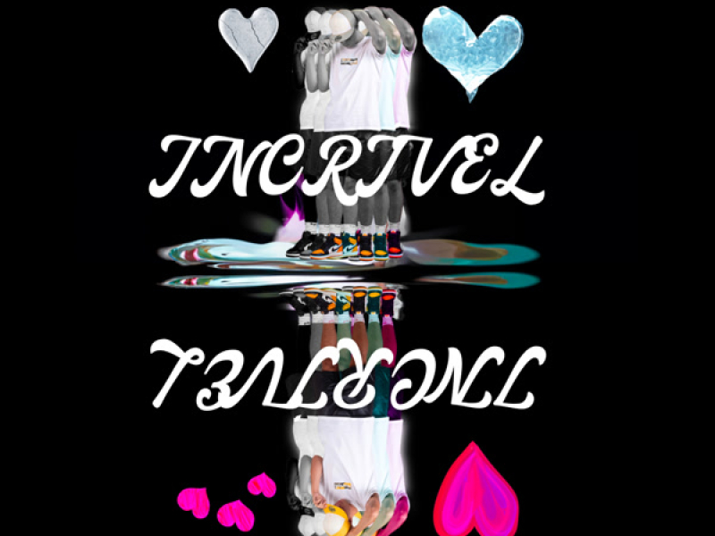 INCRÍVEL (Single)