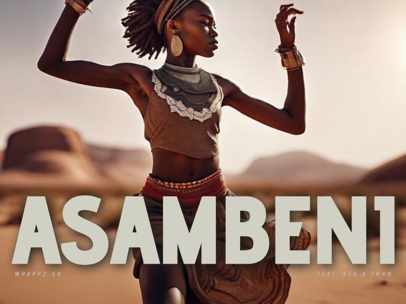Asambeni (feat. Kea & Tman) (Single)