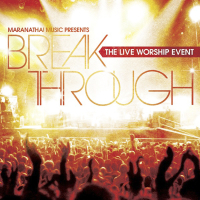 Break Through: The Live Worship Event