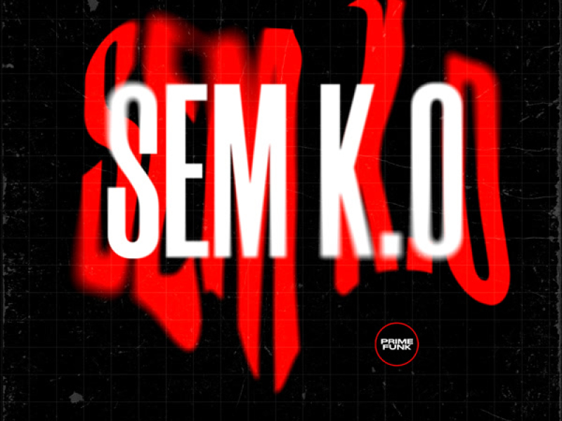 Sem K.O (Single)