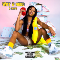 Wat U Need (Single)