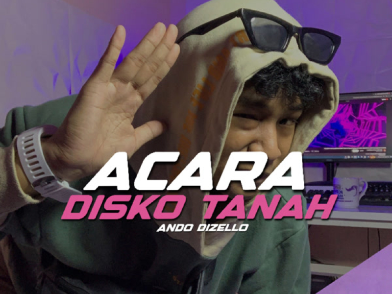 ACARA DISKO TANAH (Single)