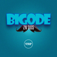 Zn Dos Bigode (Single)