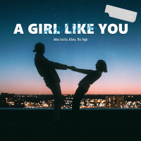 A Girl Like You (Single)