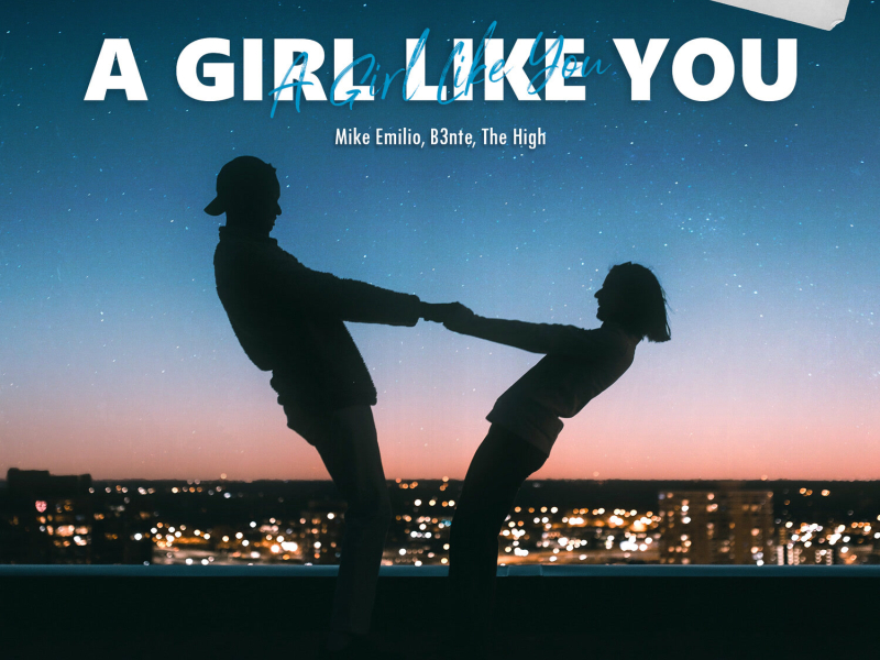 A Girl Like You (Single)