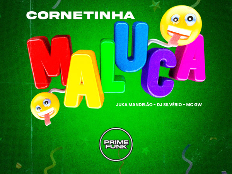 Cornetinha Maluca (Single)