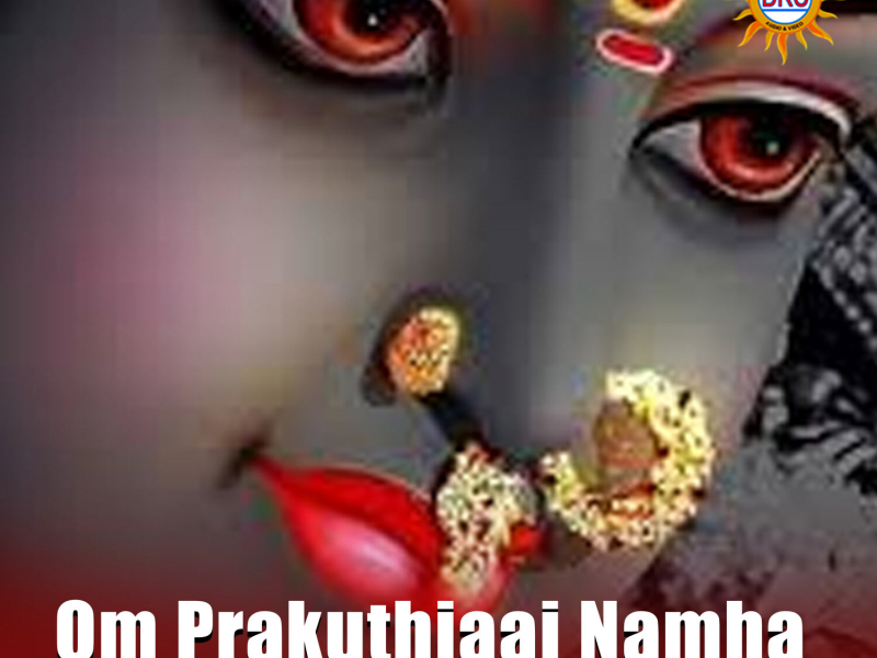 Om Prakuthiaai Namha Laxmi Astothara Namavali (Single)