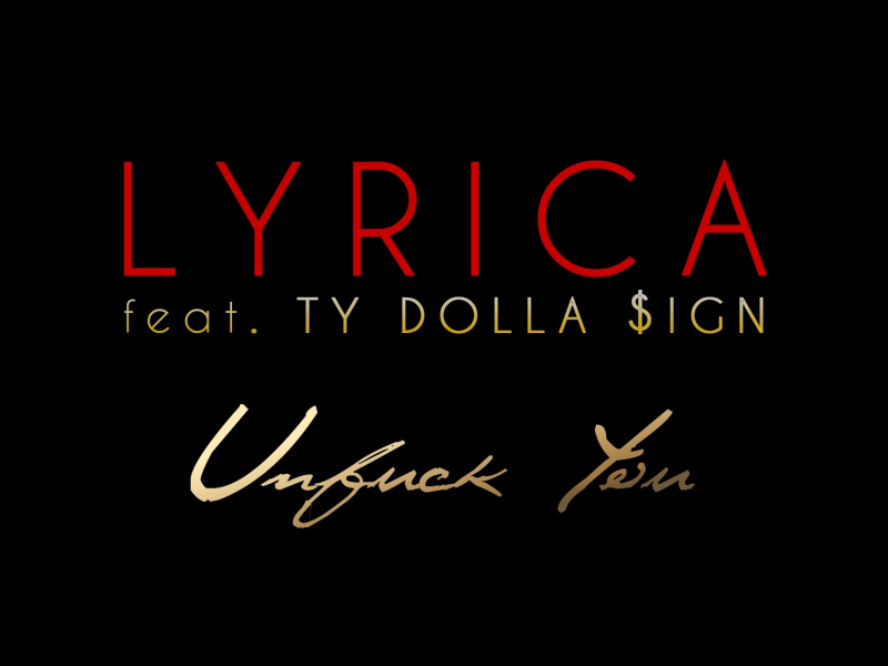 Unf*ck You (feat. Ty Dolla $ign)